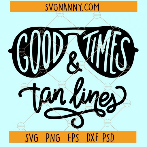 Good times and tan lines SVG