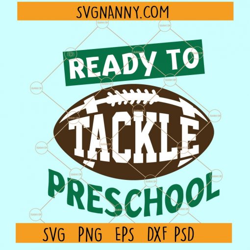 Ready To Tackle Preschool SVG