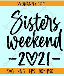 Sisters weekend 2021 SVG