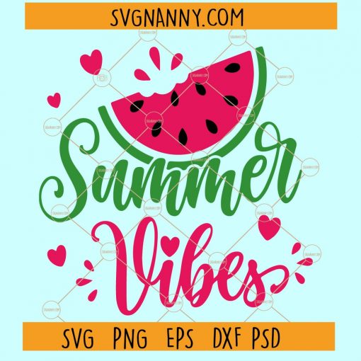 Summer vibes watermelon SVG