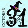 31st October Halloween svg, Halloween sign board svg, Halloween svg, 31st October svg, cobweb svg file, Halloween quotes svg