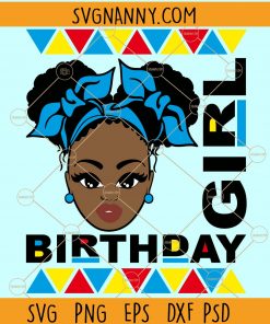 Afro birthday girl SVG, black queen birthday SVG, Birthday girl SVG, black woman birthday SVG, Afro woman birthday SVG, birthday SVG file, Birthday svg file