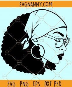 Afro woman SVG file, Afro Woman With Glasses SVG, African American SVG, Woman Model SVG, Black woman SVG, Natural hair SVG,, Black woman magic SVG file