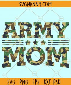 Army Mom Svg File, Proud Army Mom Svg, Mothers Day SVG, Military Mom svg, military svg, patriotic svg, soldier svg, veteran svg, army mom svg, army wife svg, army day svg, army birthday svg file