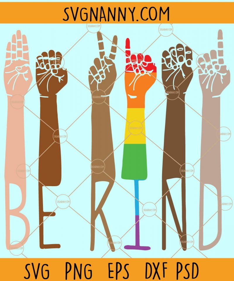Sign Language Pride Be Kind Gay Pride SVG, Be Kind Sign Language SVG, Black Lives Matter ...