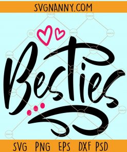 Besties Heart SVG, besties svg, Best Friends SVG,  Friends SVG, besties shirt svg, friendship svg, friend gift svg, bff svg, friends forever svg, friendship quotes svg files