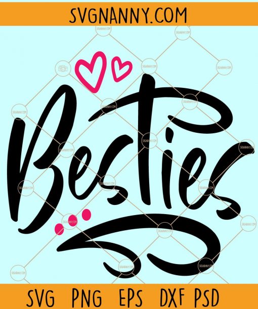 Besties Heart SVG, besties svg, Best Friends SVG,  Friends SVG, besties shirt svg, friendship svg, friend gift svg, bff svg, friends forever svg, friendship quotes svg files