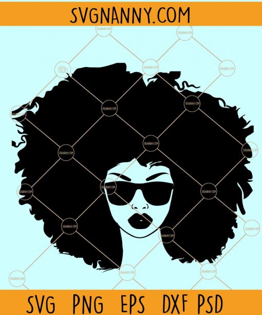 Black Woman Nubian Princess SVG, afro woman with sunglasses svg, African American svg, afro Puff Girl SVG, Queen Girl svg, Afro Puff svg