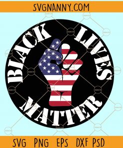 Black Lives Matter fist svg, Raised Fist SVG, BLM Svg, Black Lives Matter svg, Stand Against Racism svg, #BlackLivesMater, George Floyd SVG file