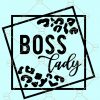 Boss Lady SVG, Leopard print SVG, Like a boss Svg, Boss babe Svg, talk leopard to me SVG, summer shirt svg, Summertime svg