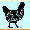 Floral Chicken svg, Chicken Flower svg, Farm life svg, farm house svg