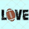 Football Love SVG, Football shirt svg, Football Girlfriend svg, Football Mom svg, I Love Football svg, Football lover svg, Love football svg