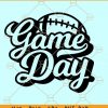 Game Day svg, Game Day shirt svg, Game Day Football svg, Football Shirt svg