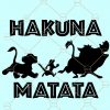 Hakuna matata SVG, Disney Lion King svg, Hakuna Matata png, Simba svg, Disney shirt svg, Disney king Svg file