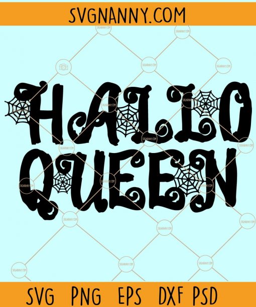 Hallo queen Svg, Hallo Queen Svg, Halloween Svg, girl Halloween SVG, Happy Halloween Svg, Spiderweb Svg, Halloween quen svg files