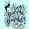 I Don’t Spook I Sparkle Svg, Tinkerbell Quotes Svg, Disney Halloween Svg file