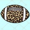 Leopard prints football SVG, Football SVG file for cricut, leopard Football SVG, leopard football svg file