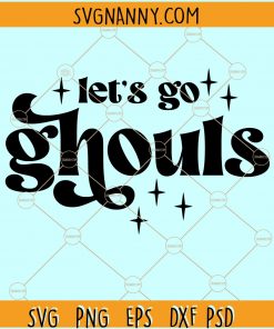 Let’s Go Ghouls SVG, Halloween SVG file, retro Halloween svg, girls Halloween svg, Halloween Shirt SVG, Funny Halloween Svg, Lets Go Ghouls SVG file