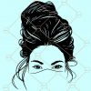 Messy bun with face mask svg, messy bun svg, mom life svg, messy bun hair svg, messy bun face with mask svg, Woman in Messy Bun svg file