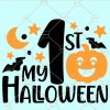 My 1st Halloween svg, Baby Halloween svg, First Halloween svg, My First Halloween svg, Halloween svg files, Kids Halloween svg file, Halloween svg