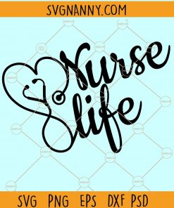Nurse life stethoscope SVG, Nurse life SVG file, Nurse Stethoscope SVG, Stethoscope SVG, heart Stethoscope SVG, Nurse SVG, Heart Stethoscope SVG file