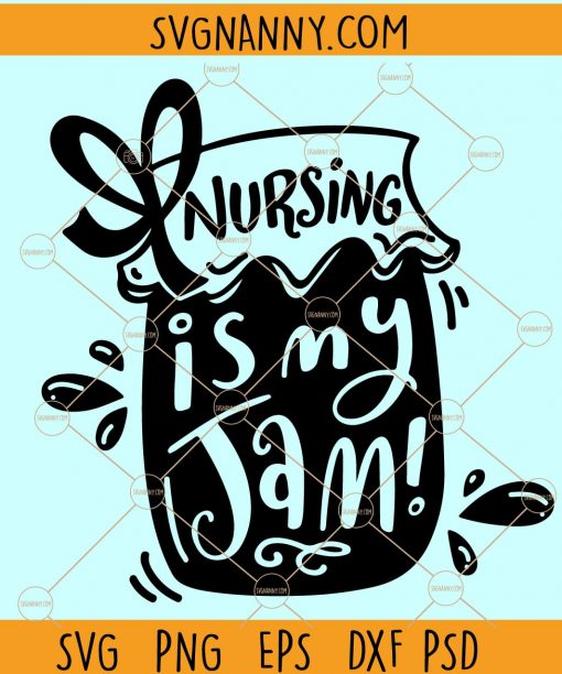 Nursing is My Jam SVG, Nurse SVG file, Nurse life SVG, Nurse shirt svg, Nursing is My Jam, Nursing svg file