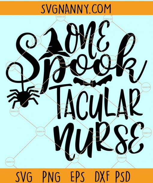 One Spooktacular Nurse SVG, Nurse Halloween svg, Nurse svg files, Nurse Halloween shirt svg, Nurse Svg FILE, Funny Nurse Svg, Halloween SVG, Nurse Mug svg files