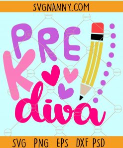 Pre K diva SVG, Girl Pre-K svg, Back to School Svg, Pre K girl diva Svg, Kindergarten diva SVG, Pre-K Diva SVG, Girls Shirt Design, First Day Of Pre-K svg, Pre-K Shirt svg, Pre-Kindergarten svg, Back To School Shirts Svg file