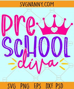 Preschool diva SVG, Girl Preschool svg, Back to School Svg, Preschool Svg, school Diva SVG, Preschool Shirt svg, school shirt svg files