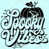 Spooky Vibes svg, Retro Spooky Vibes svg, Spooky svg, Halloween Svg, Spooky Svg file, Retro Halloween Svg, Halloween svg file, Ghost svg, Spooky Vibes svg