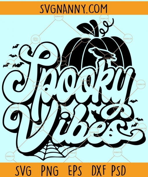 Spooky Vibes svg, Retro Spooky Vibes svg, Spooky svg, Halloween Svg, Spooky Svg file, Retro Halloween Svg, Halloween svg file, Ghost svg, Spooky Vibes svg