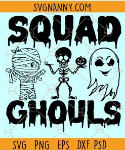 Squad ghouls SVG, Halloween SVG, ghost SVG, Hocus Pocus Squad Ghouls Svg, Squad ghouls, ghoul squad SVG, #Squadghouls svg file