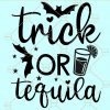 Trick or Tequila SVG, Halloween party SVG, Halloween svg, bat svg, Tequila SVG, Trick or Treat SVG, drinking shirt svg files, Trick SVG