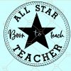 Converse All Star teacher SVG, All Staar Teacher svg, Born to Teacher SVG, All-star svg, School svg, Teach svg, School svg, Teacher Gift Gift, back to school SVG file