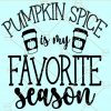 Happy pumpkin spice season SVG, Pumpkin SVG file, Pumpkin Spice SVG, pumpkin cutfile, pumpkin spice png, Fall Svg file, Autumn Shirt Svg, Pumpkin spice dxf files