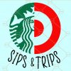 Sips And Trips SVG, Sips And Trips Starbucks SVG, Starbucks SVG, target trips svg, Caffeine Sips and Shopping Trips SVG, Shopping coffee svg, coffee mom svg, caffeine mom svg file
