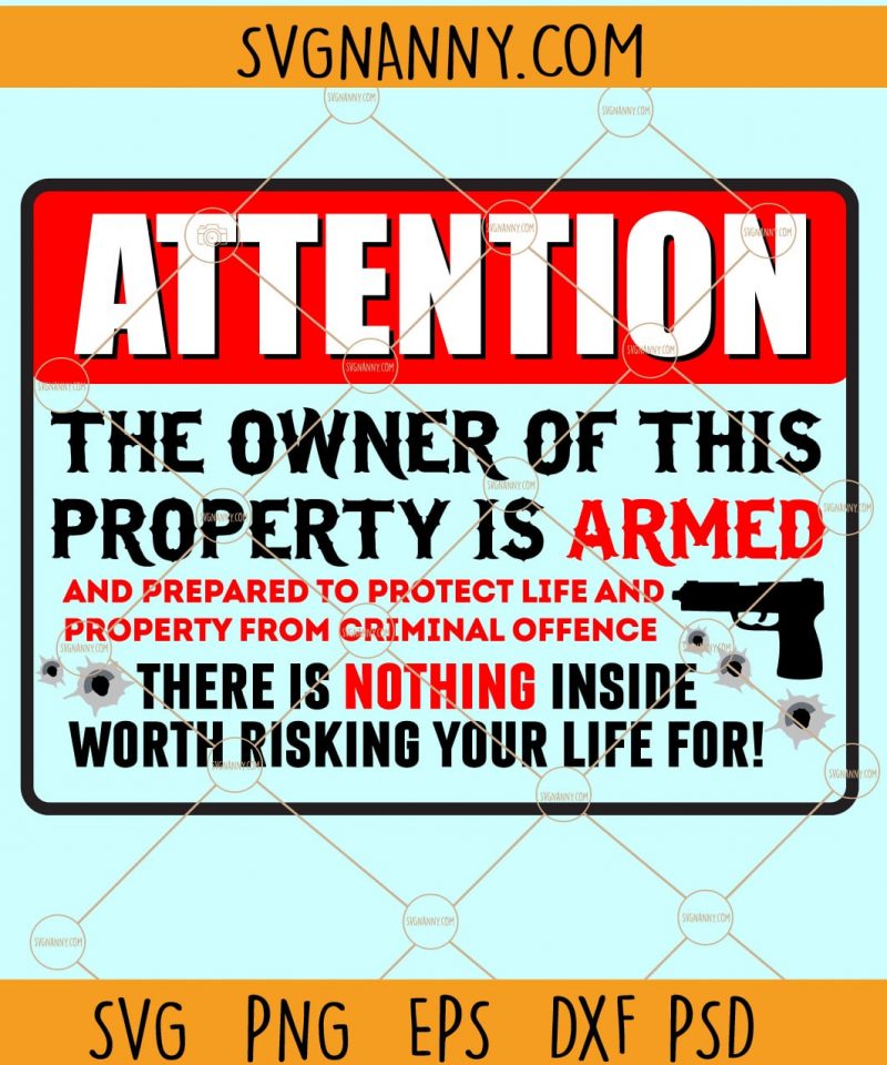 2nd Amendment SVG, Owner Of This Property Is Armed SVG, Gun Owner SVG ...