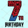 7th Birthday spiderman svg, spiderman Birthday svg, Birthday boy SVG, seven spiderman svg, Birthday svg, spiderman Birthday Svg, spiderman svg Files