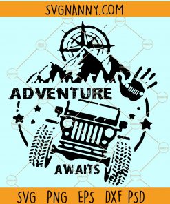 Adventure awaits jeep SVG, Jeep svg file for cricut, Outdoor Life svg, jeeper svg, Jeep Girl svg, Jeep logo svg, Jeep lover svg, Go Topless svg, Jeep Paw SVG, Jeep Hair Don’t Care svg file