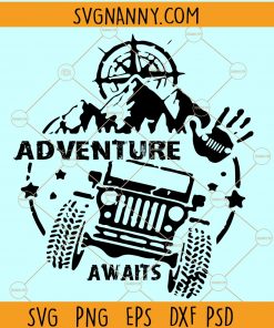 Adventure awaits jeep SVG, Jeep svg file for cricut, Outdoor Life svg, jeeper svg, Jeep Girl svg, Jeep logo svg, Jeep lover svg, Go Topless svg, Jeep Paw SVG, Jeep Hair Don’t Care svg file