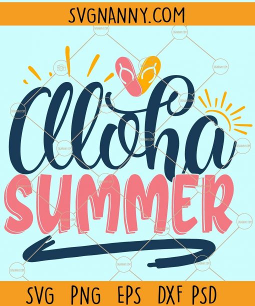 Aloha Summer Svg, Hello Summer Svg, Summer Shirt svg, Summer Lovers Svg, Summer Season Svgt, Summer Season Svg, Vacation svg files