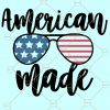 American Made SVG, 4th of July SVG, Patriotic svg, Independence Day Svg, July 4th SVG, Independence Day SVG, Red White Blue Svg, 4th of July shirt SVG, July 4th shirt SVG Files