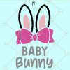 Baby Bunny SVG, Easter bunny svg, bunny ears svg, Easter baby SVG, Toddler Easter svg, easter shirt svg, Easter svg, Mom Easter SVG, Happy easter SVG, Christian Easter SVG, hoppy Easter Svg