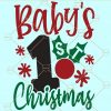 Baby’s 1st Christmas svg, My 1st Christmas svg, Christmas onesie svg, My First Christmas svg, kids Christmas svg, girl Christmas svg Files