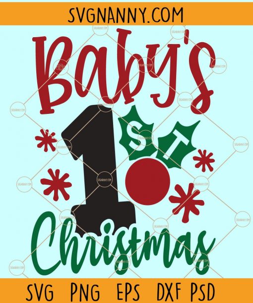 Baby’s 1st Christmas svg, My 1st Christmas svg, Christmas onesie svg, My First Christmas svg, kids Christmas svg, girl Christmas svg Files