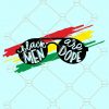 Black men are dope SVG, Black glasses svg, Black dad svg, Black lives matter SVG, African American SVG, BLM SVG, all lives matter SVG file