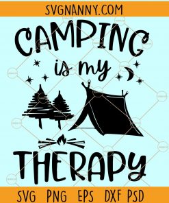 Camping is My Therapy svg, Happy Camper Svg, Camping Svg, Camper Svg, Adventure svg, camping therapy svg, Summer Svg, Travel Svg, camping and mountains svg files