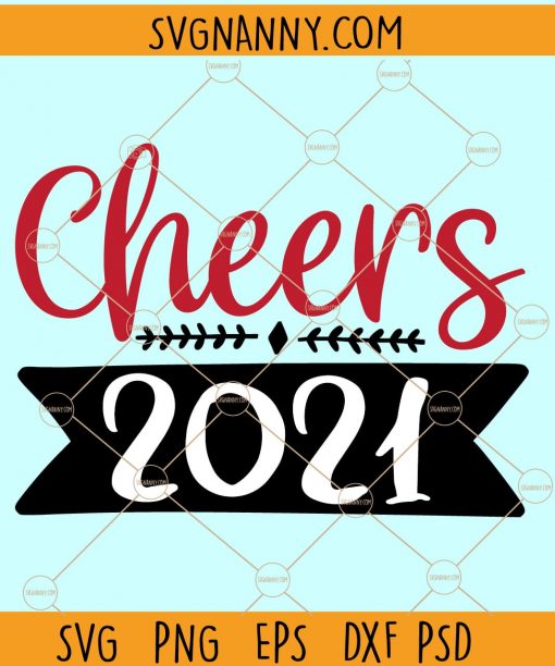 Cheers 2021 SVG Cut File, Hello 2021 SVG, Happy New Years SVG Bundle, goodbye 2020 svg, happy new year svg free, new years 2021 svg, happy new year 2021 svg, fireworks svg file