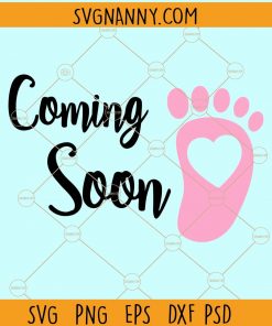 Coming soon SVG, Pregnancy announcement svg, baby coming soon svg, gender reveal svg, newborn svg, Pregnancy svg files, Maternity Shirts SVG, baby shower svg, mom to be svg files