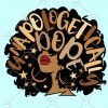 Unapologetically Dope SVG, Black women are dope SVG, melanin SVG, dope shirts svg, Black is dope SVG, Black women are dope SVG, Black girls are dope SVG, Pretty dope SVG, Made with melanin svg, Black women are SVG, Afro woman SVG, Dripping in melanin svg, Black magic svg, Dripping dope svg  file